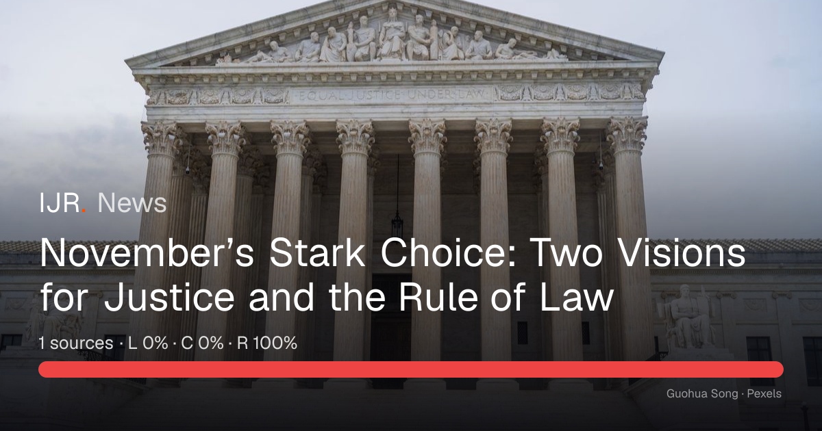 November’s Stark Choice: Two Visions for Justice and the Rule of Law ...