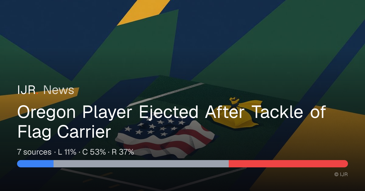 Oregon Player Ejected After Tackle of Flag Carrier — IJR News