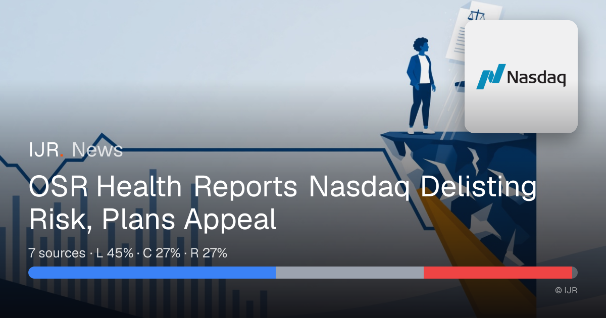 OSR Health Reports Nasdaq Delisting Risk, Plans Appeal — IJR News