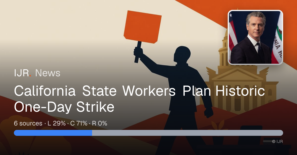 California State Workers Plan Historic One-Day Strike — IJR News