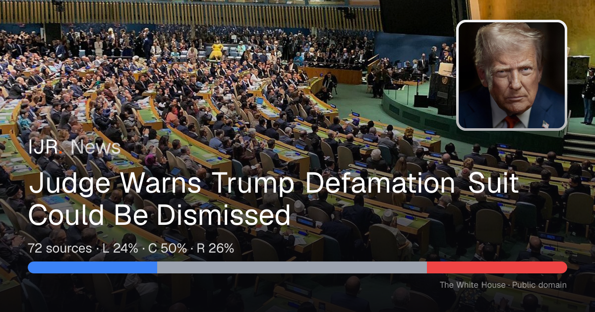 Judge Warns Trump Defamation Suit Could Be Dismissed — IJR News