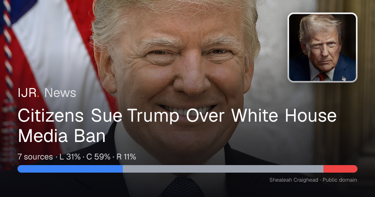 Citizens Sue Trump Over White House Media Ban — IJR News