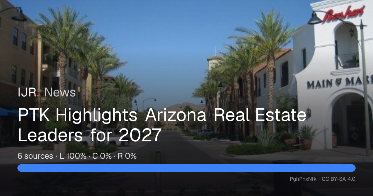 PTK Highlights Arizona Real Estate Leaders for 2027 — IJR News