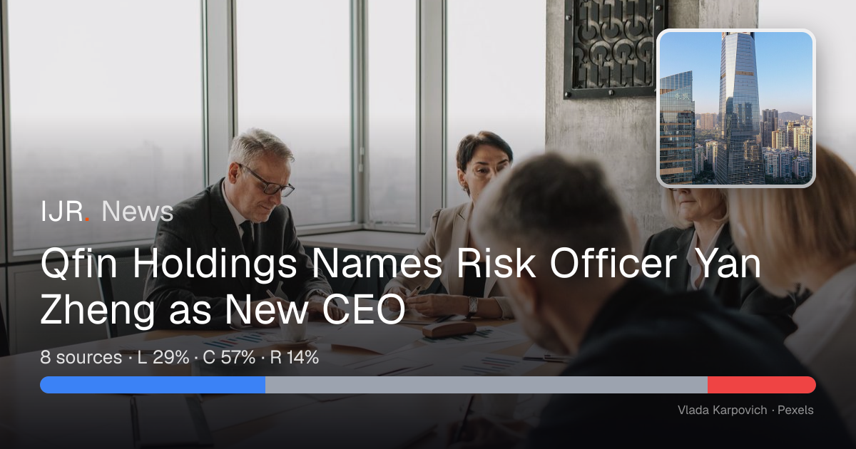 Qfin Holdings Names Risk Officer Yan Zheng as New CEO — IJR News