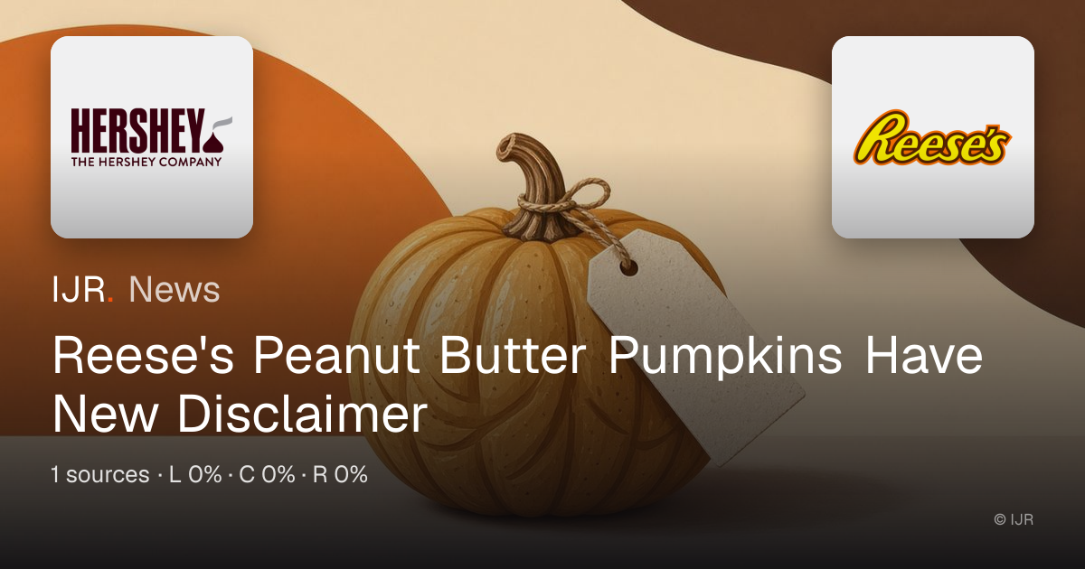 Reese's Peanut Butter Pumpkins Have New Disclaimer — IJR News