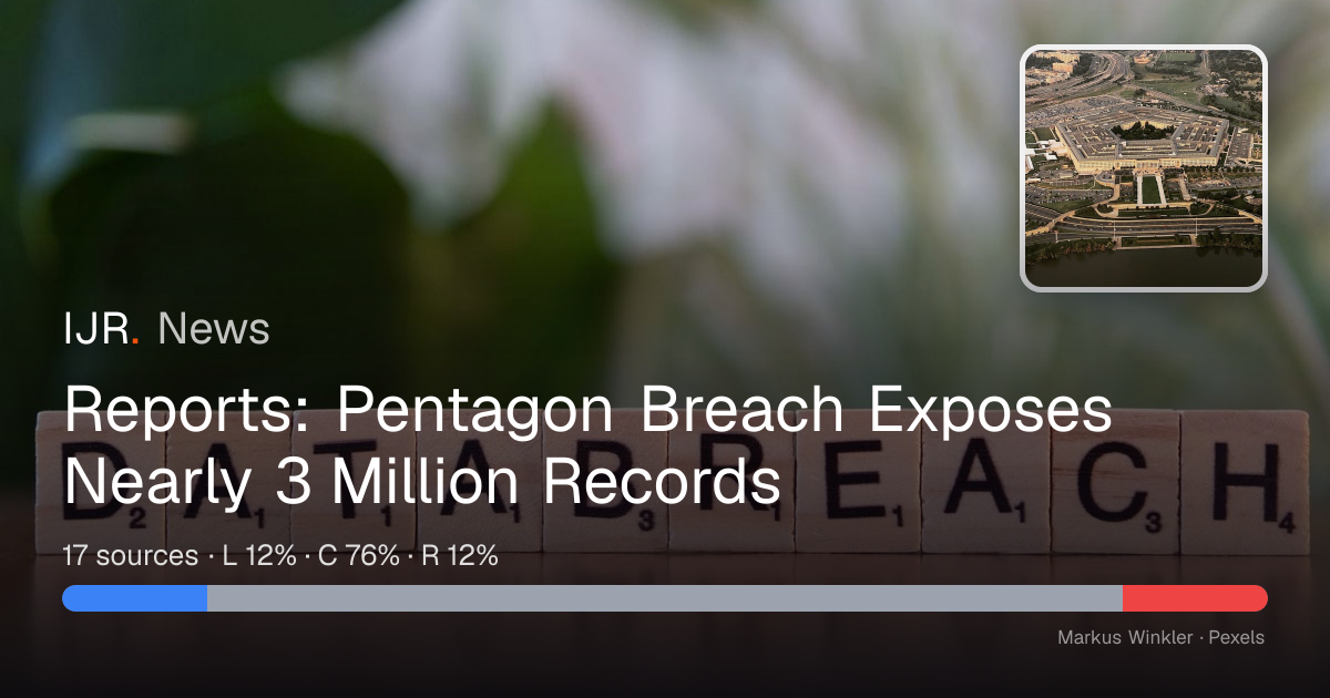 Reports: Pentagon Breach Exposes Nearly 3 Million Records — IJR News