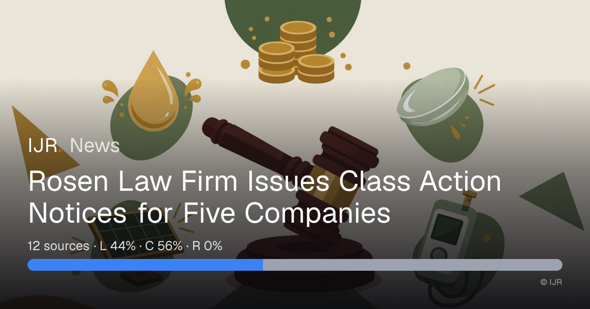 Rosen Law Firm Issues Class Action Notices for Five Companies — IJR News