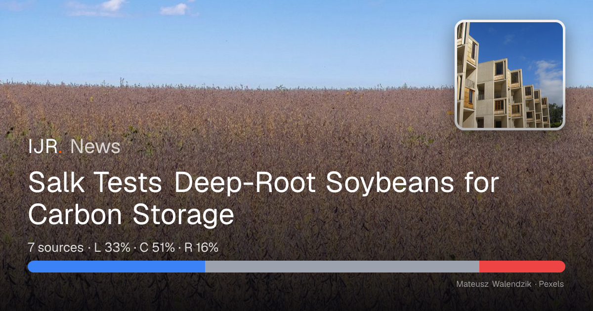 Salk Tests Deep-Root Soybeans for Carbon Storage — IJR News