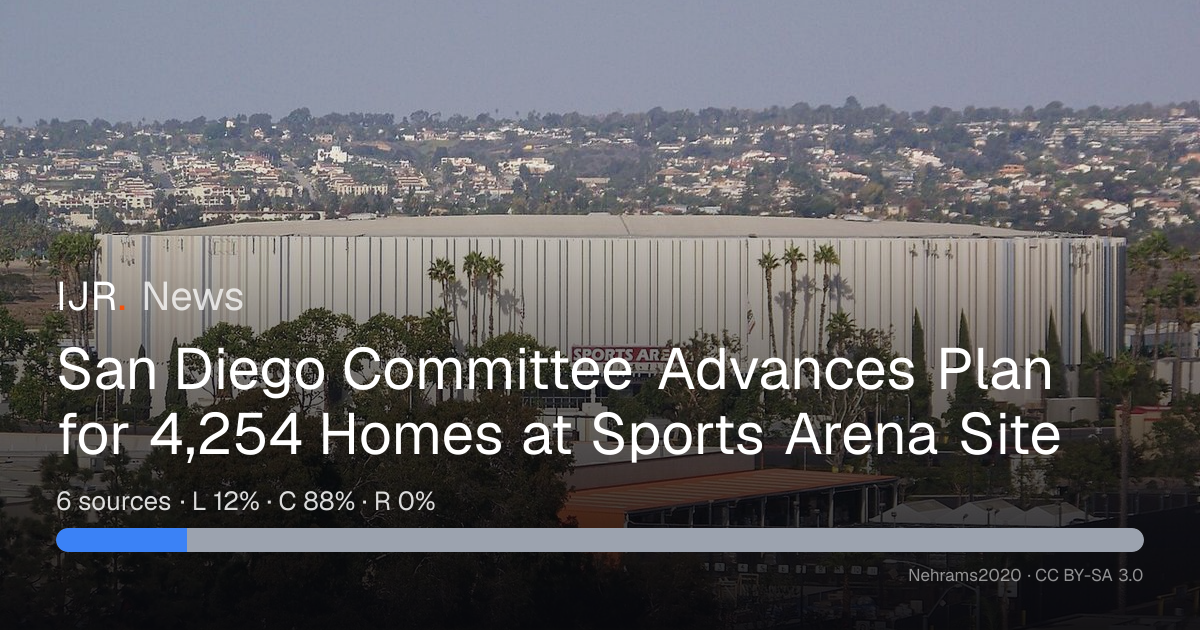 San Diego Committee Advances Plan for 4,254 Homes at Sports Arena Site ...
