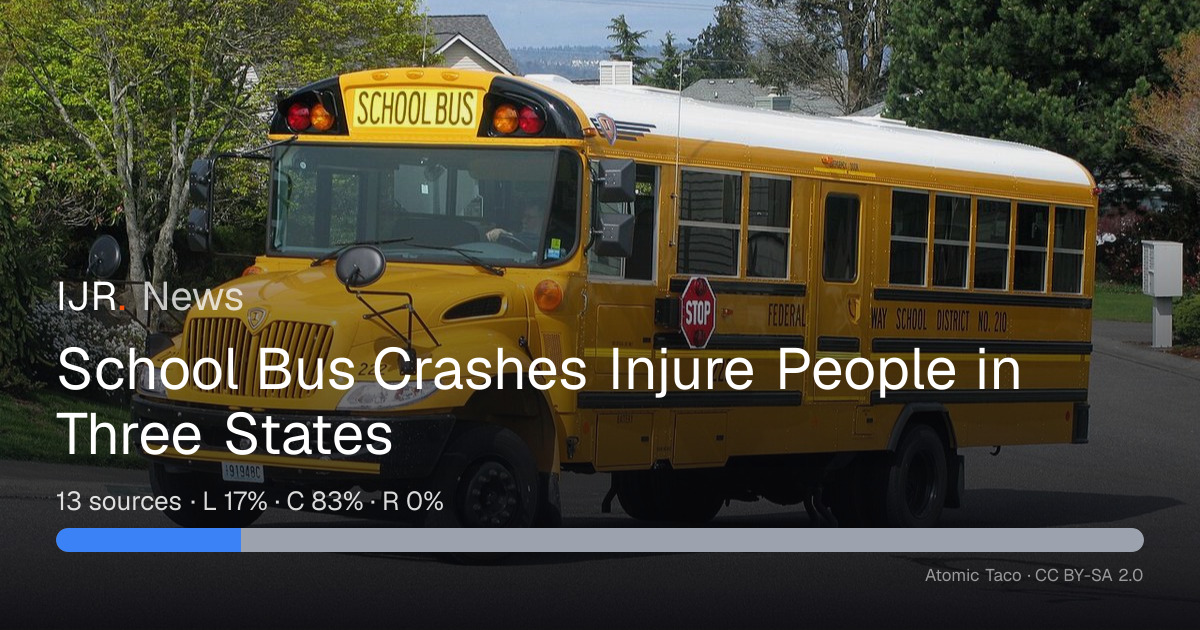 School Bus Crashes Injure People in Three States — IJR News
