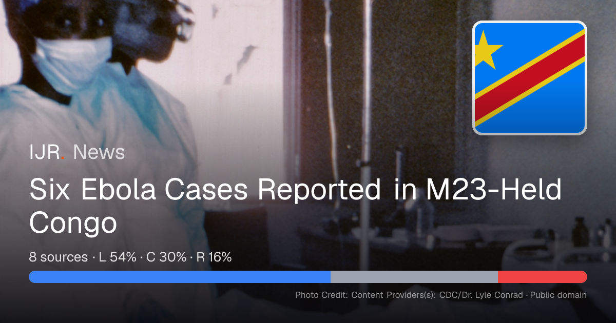 Six Ebola Cases Reported in M23-Held Congo — IJR News