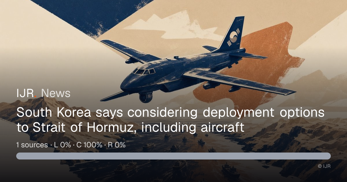 South Korea says considering deployment options to Strait of Hormuz ...
