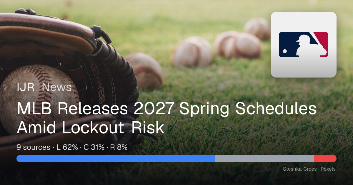 MLB Releases 2027 Spring Schedules Amid Lockout Risk — IJR News