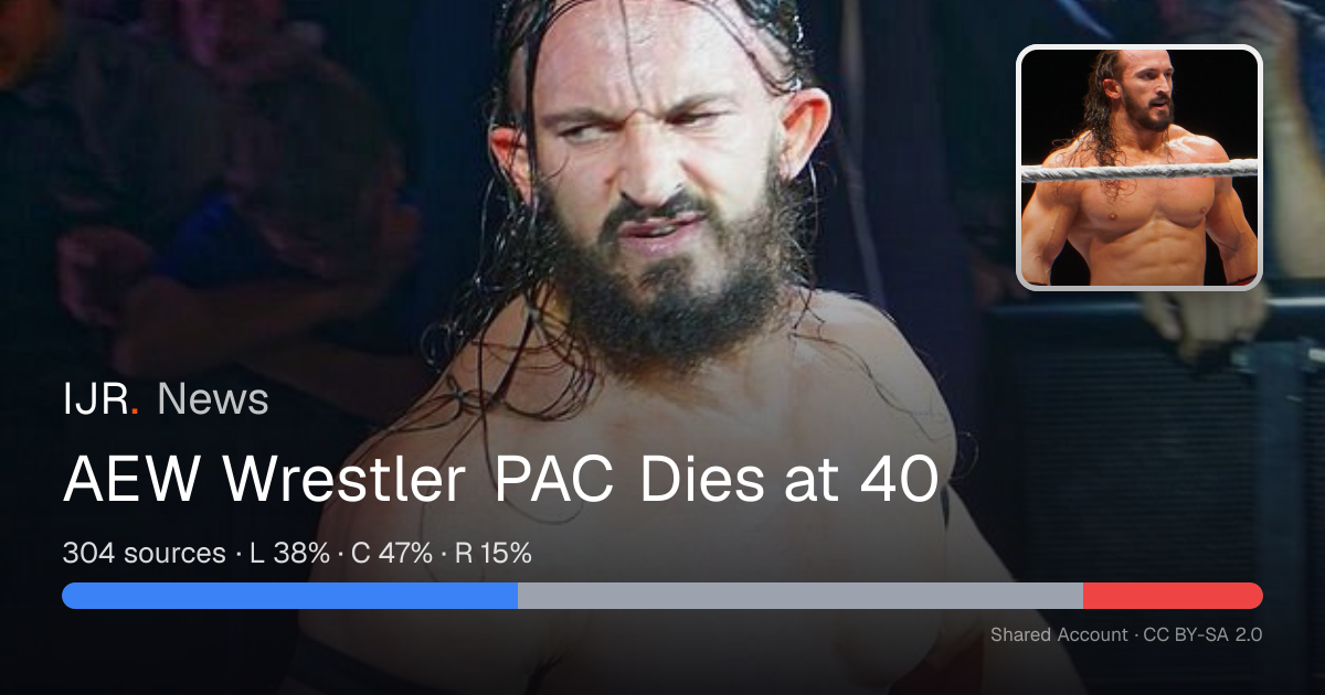 AEW Wrestler PAC Dies at 40 — IJR News