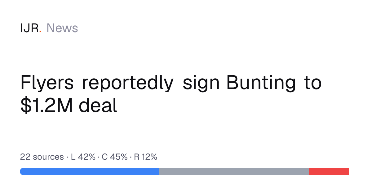 Flyers reportedly sign Bunting to $1.2M deal — IJR News