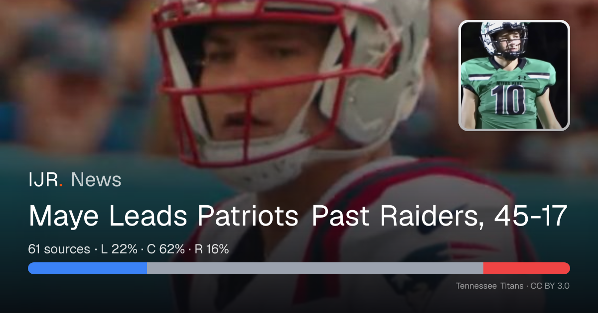 Maye Leads Patriots Past Raiders, 45-17 — IJR News