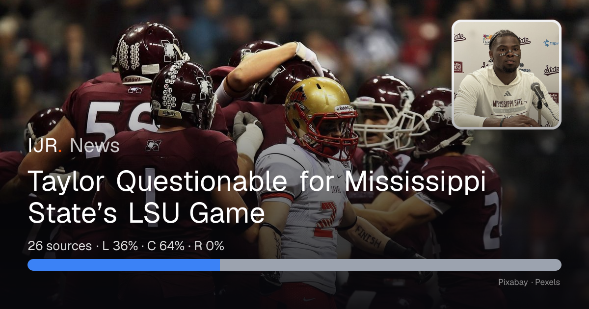 Taylor Questionable for Mississippi State’s LSU Game — IJR News