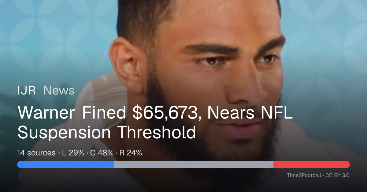 Warner Fined $65,673, Nears NFL Suspension Threshold — IJR News