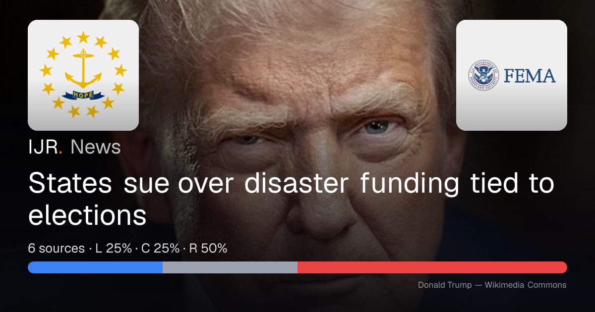States sue over disaster funding tied to elections — IJR News