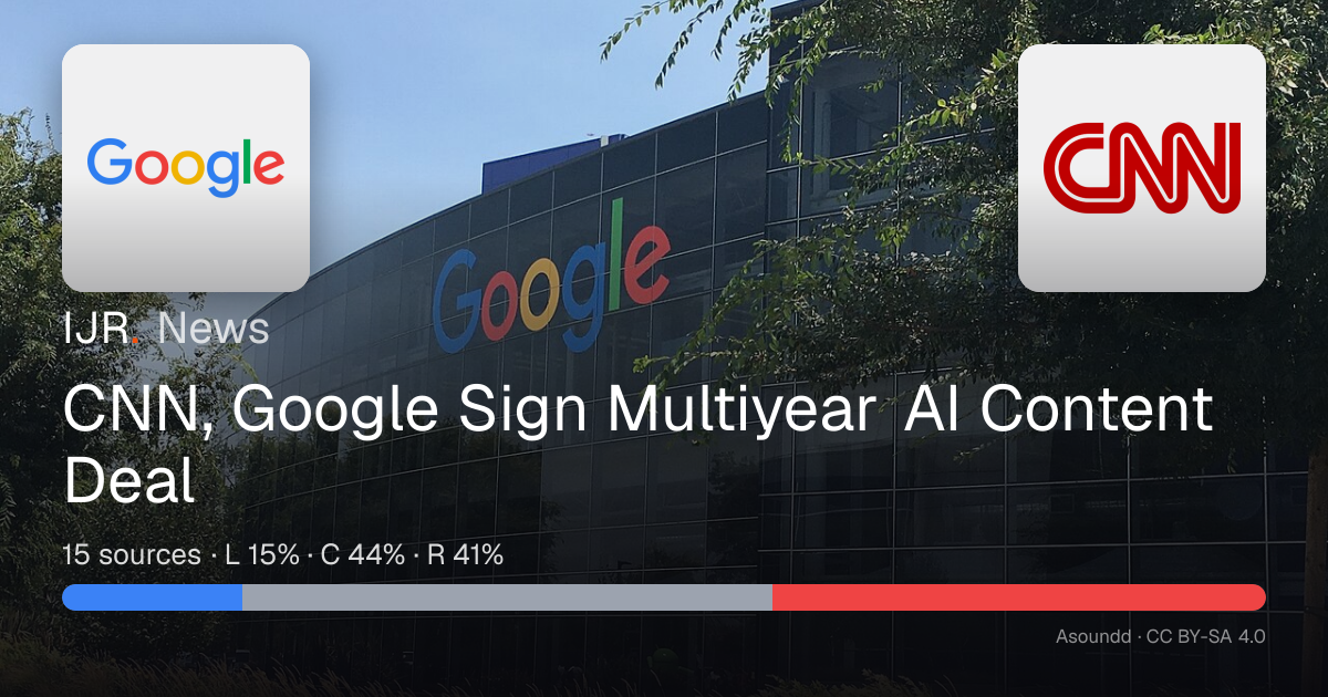 CNN, Google Sign Multiyear AI Content Deal — IJR News