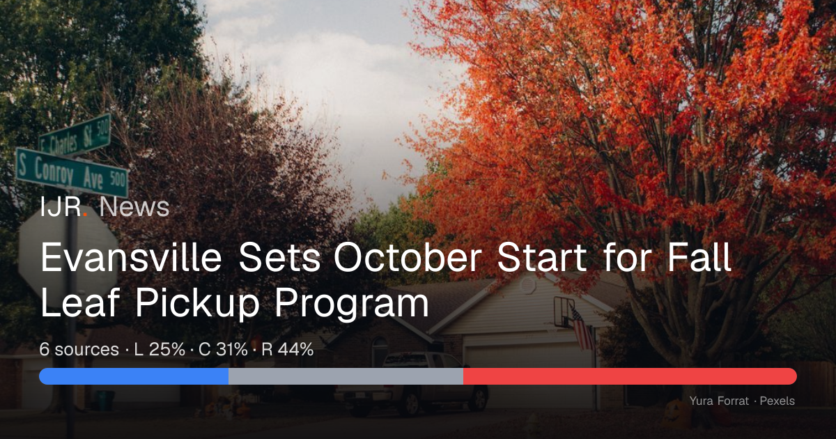 Evansville Sets October Start for Fall Leaf Pickup Program — IJR News