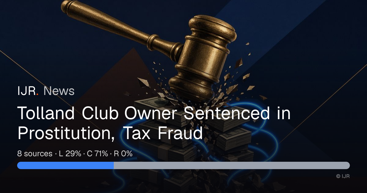 Tolland Club Owner Sentenced in Prostitution, Tax Fraud — IJR News