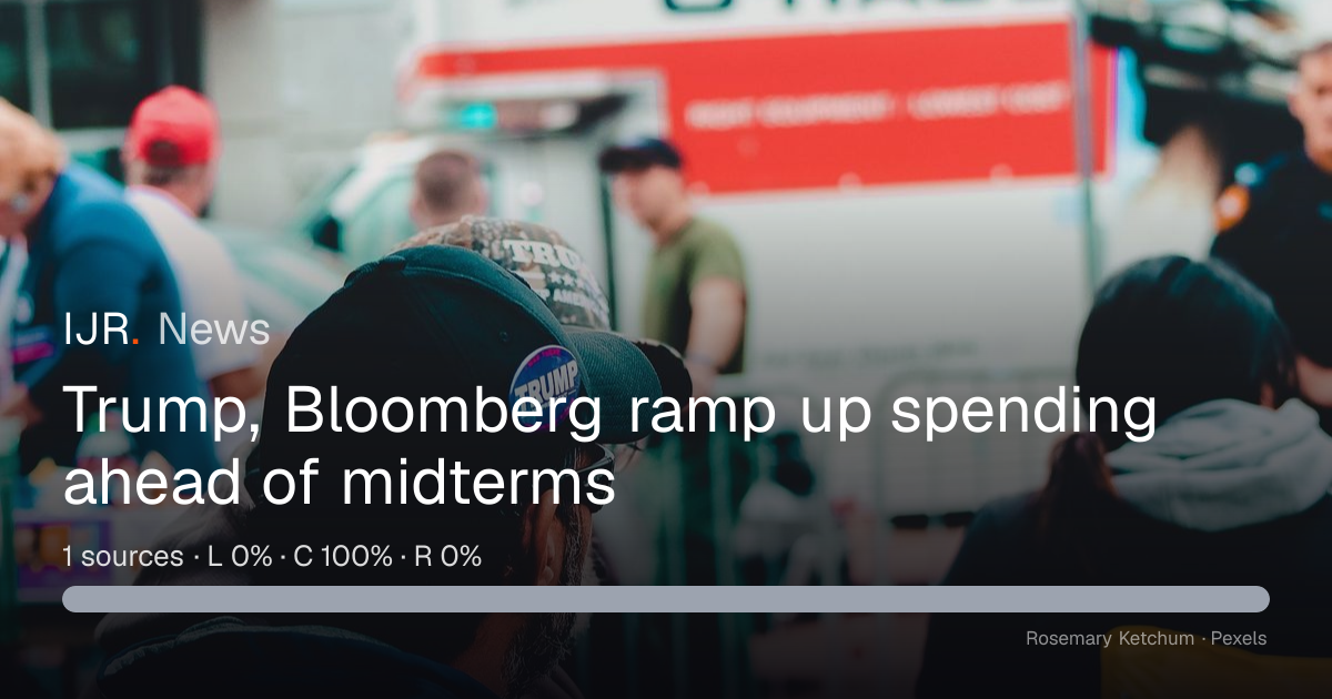 Trump, Bloomberg ramp up spending ahead of midterms — IJR News
