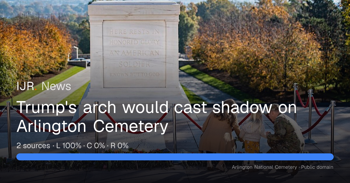 Trump's arch would cast shadow on Arlington Cemetery — IJR News
