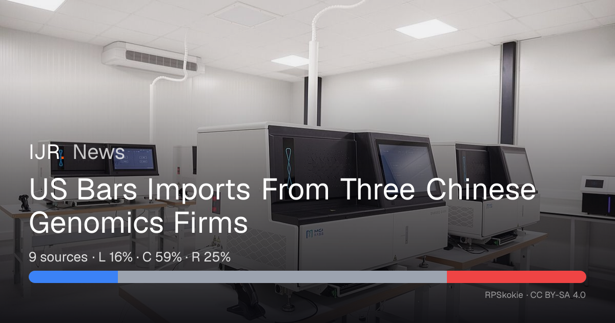 US Bars Imports From Three Chinese Genomics Firms — IJR News