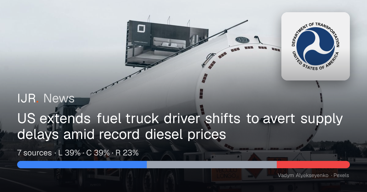 US extends fuel truck driver shifts to avert supply delays amid record ...