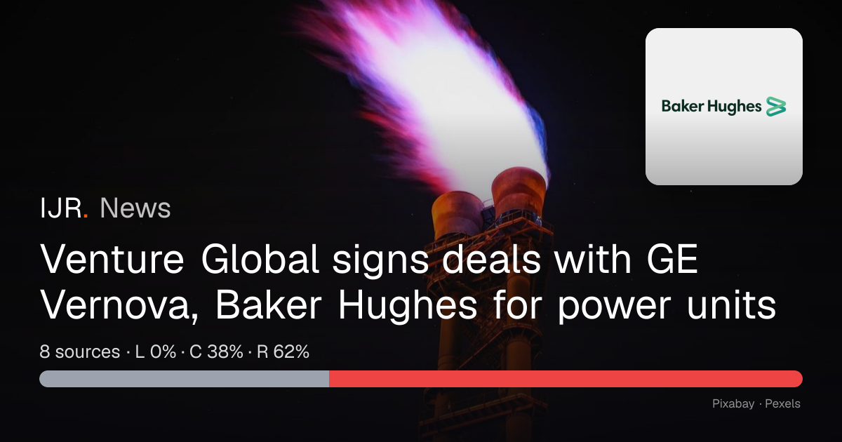 Venture Global signs deals with GE Vernova, Baker Hughes for power ...