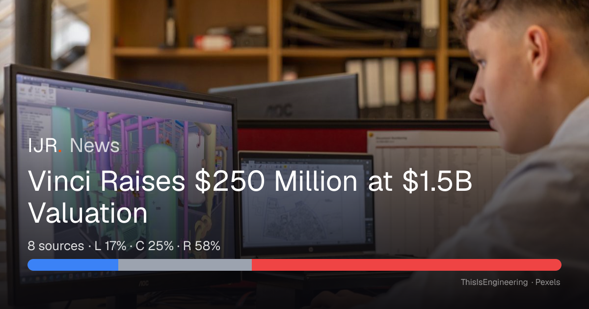 Vinci Raises $250 Million at $1.5B Valuation — IJR News
