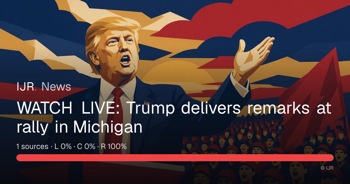 WATCH LIVE: Trump delivers remarks at rally in Michigan — IJR News