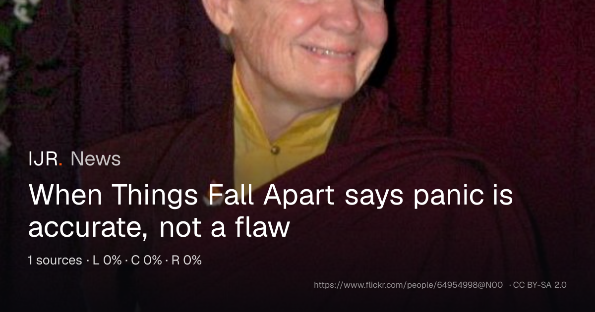 When Things Fall Apart says panic is accurate, not a flaw — IJR News