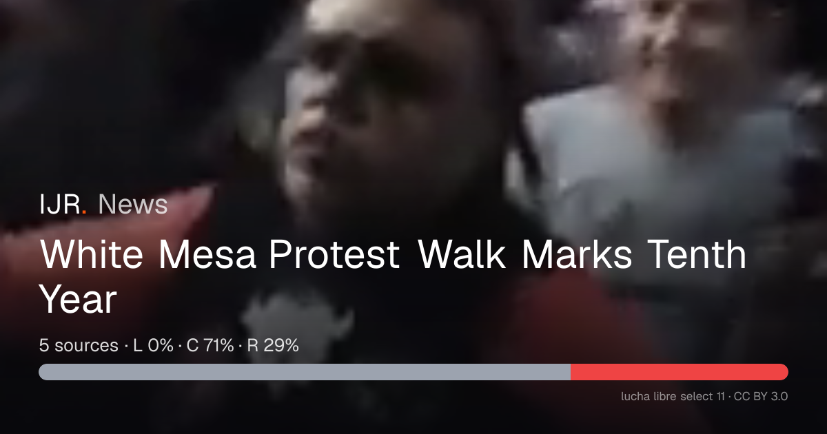 White Mesa Protest Walk Marks Tenth Year — IJR News