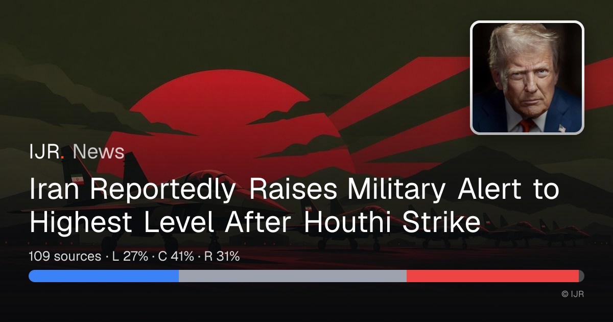 Iran Reportedly Raises Military Alert to Highest Level After Houthi ...