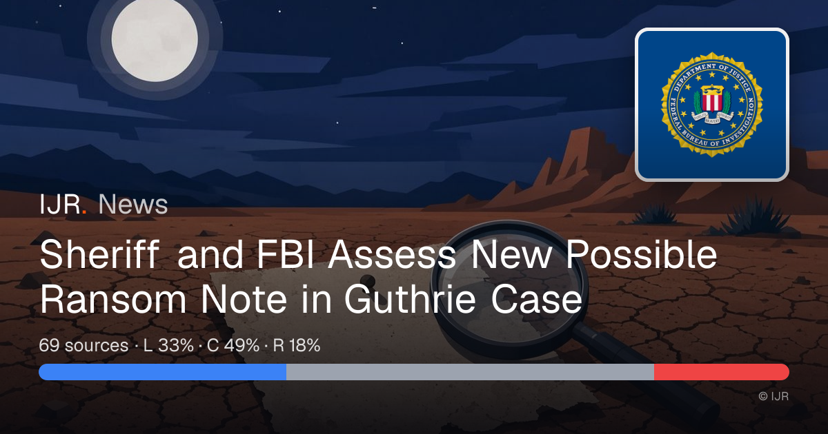 Sheriff and FBI Assess New Possible Ransom Note in Guthrie Case — IJR News