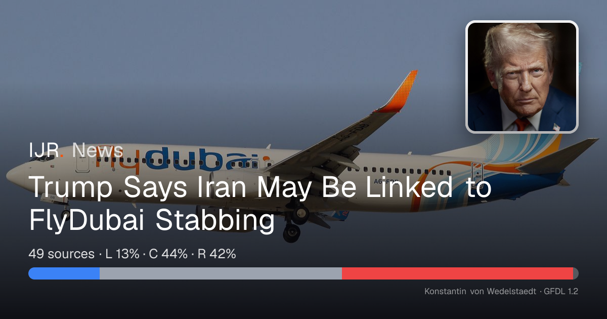Trump Says Iran May Be Linked to FlyDubai Stabbing — IJR News