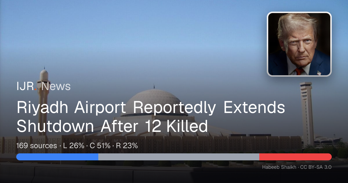 Riyadh Airport Reportedly Extends Shutdown After 12 Killed — IJR News