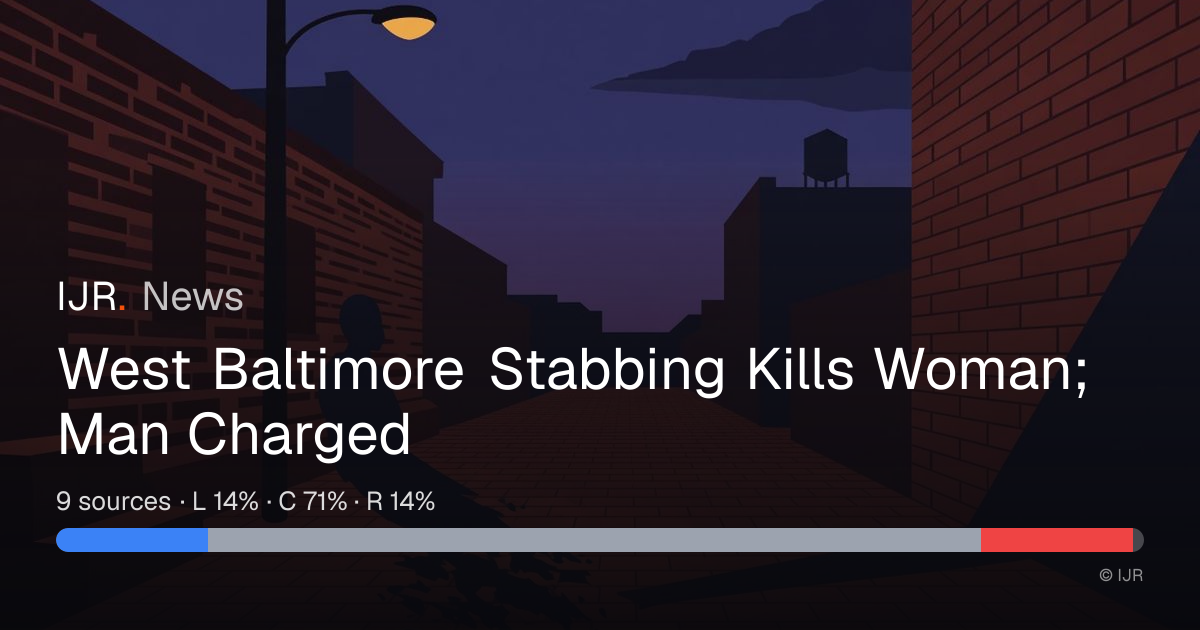 West Baltimore Stabbing Kills Woman; Man Charged — IJR News