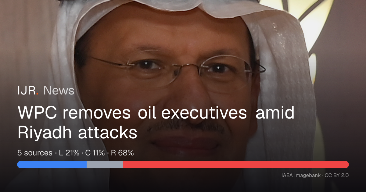 WPC removes oil executives amid Riyadh attacks — IJR News