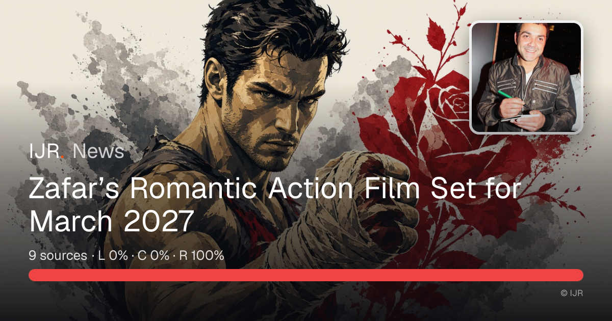 Zafar’s Romantic Action Film Set for March 2027 — IJR News