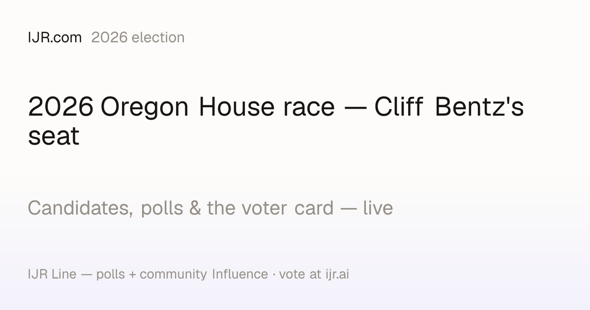 2026 Oregon House race — Cliff Bentz's seat — polls, candidates & voter ...