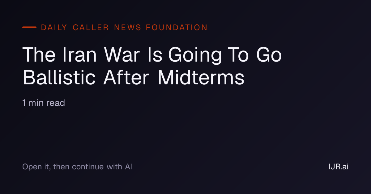 The Iran War Is Going To Go Ballistic After Midterms
