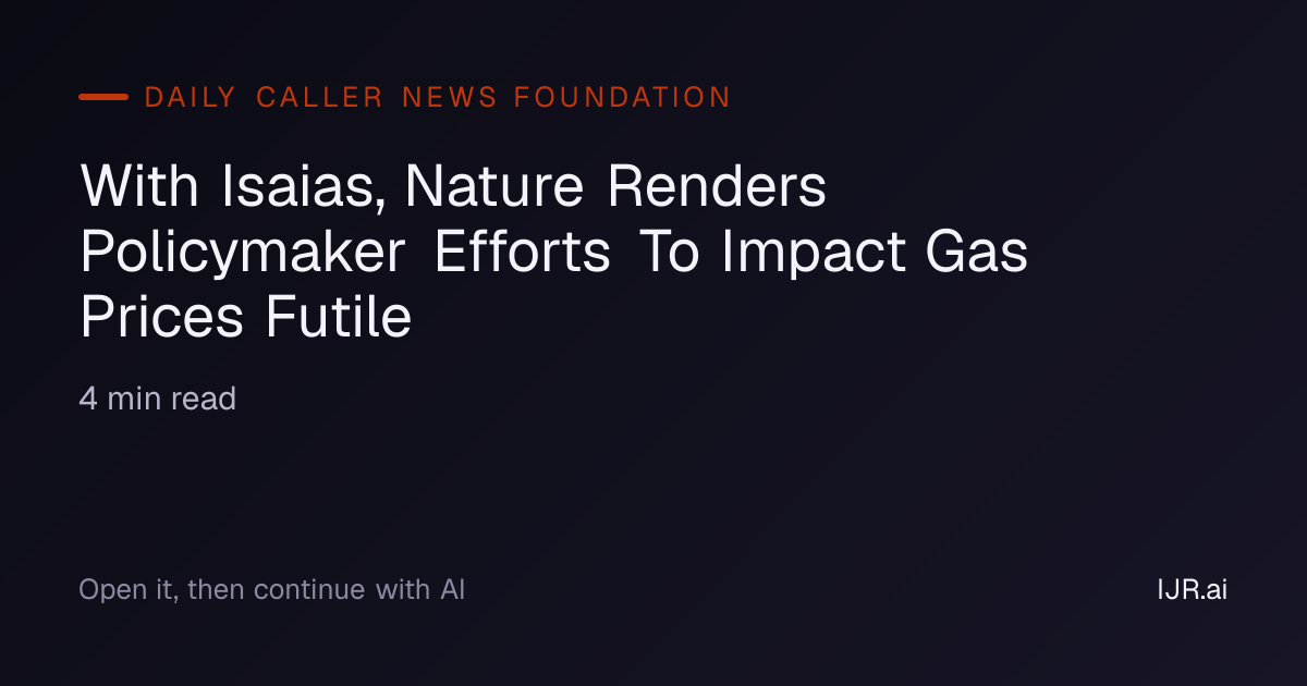With Isaias, Nature Renders Policymaker Efforts To Impact Gas Prices ...