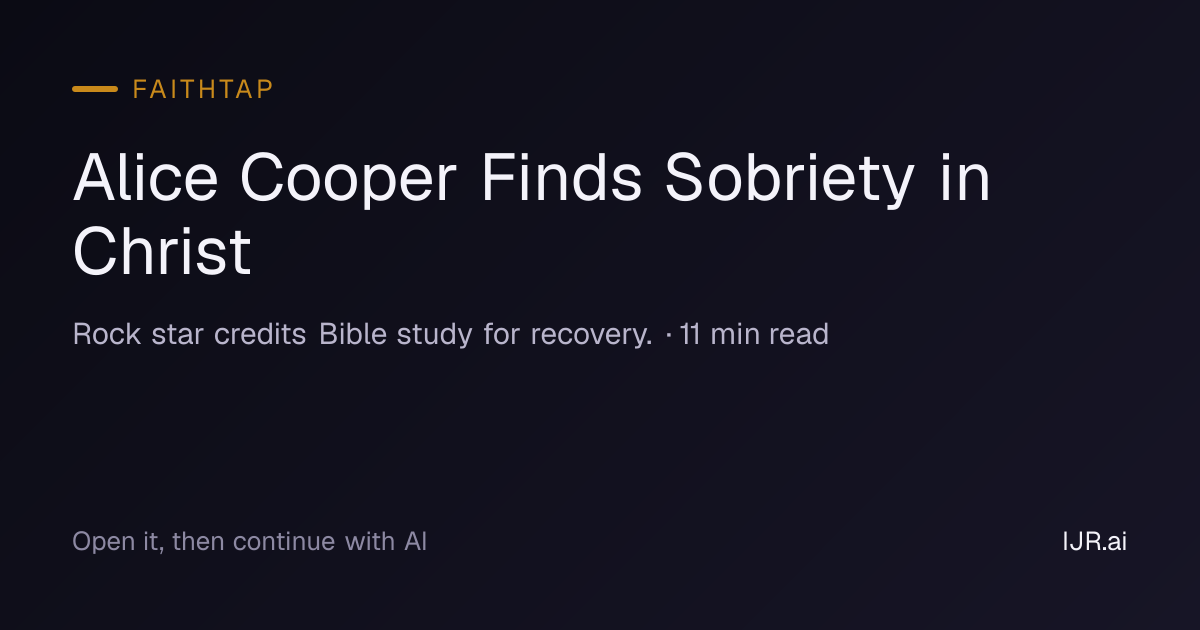 Alice Cooper Finds Sobriety in Christ — FaithTap