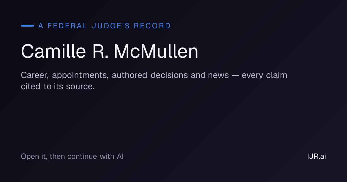 Camille R. McMullen — judge journal: record, career & affiliations — IJR